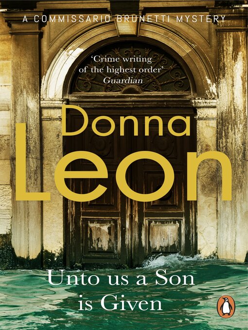 Title details for Unto Us a Son Is Given by Donna Leon - Wait list